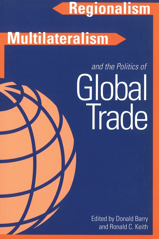 Front cover_Regionalism, Multilateralism, and the Politics of Global Trade