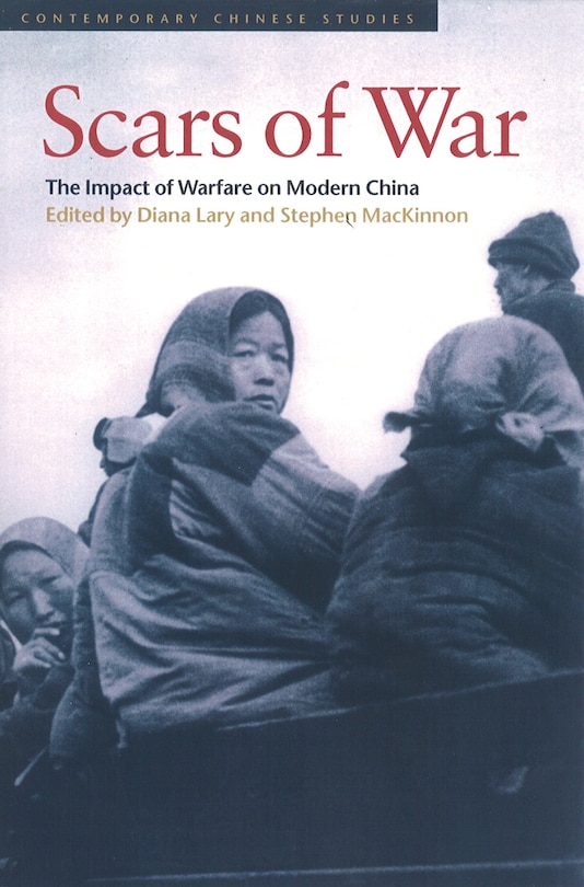 Scars of War: The Impact of Warfare on Modern China