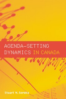 Front cover_Agenda-Setting Dynamics in Canada
