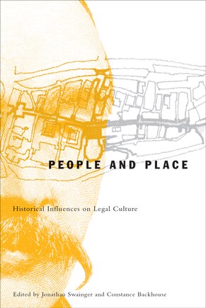 People and Place: Historical Influences on Legal Culture