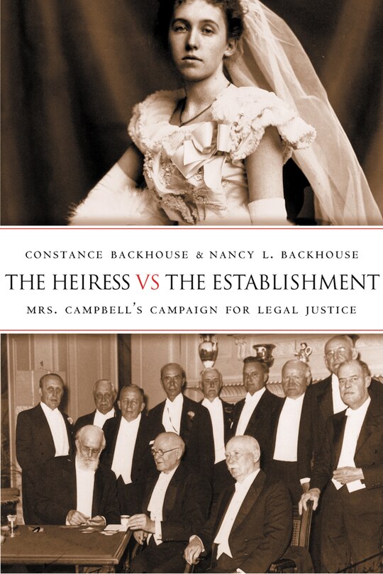 The Heiress vs the Establishment: Mrs. Campbell's Campaign for Legal Justice