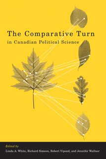 Front cover_The Comparative Turn in Canadian Political Science
