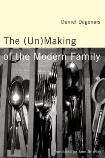 Front cover_The (Un)Making of the Modern Family