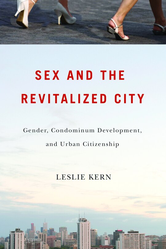 Front cover_Sex and the Revitalized City