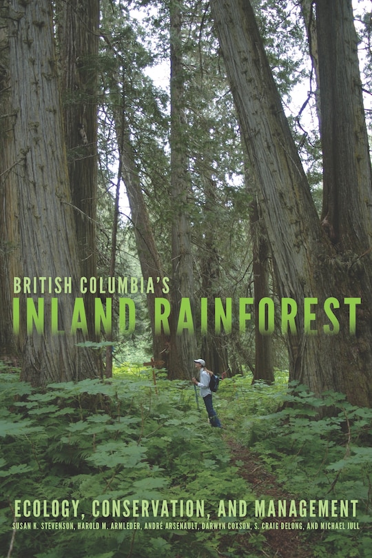 Front cover_British Columbia's Inland Rainforest