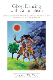 Front cover_Ghost Dancing with Colonialism