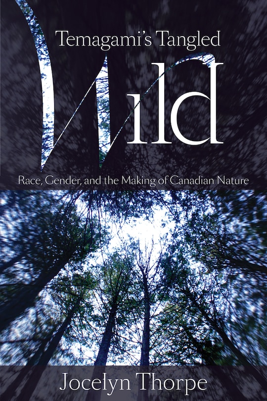 Front cover_Temagami's Tangled Wild
