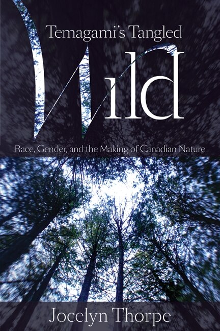 Front cover_Temagami's Tangled Wild