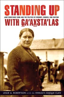 Front cover_Standing Up with G̲a'ax̱sta'las