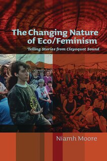 Front cover_The Changing Nature of Eco/Feminism