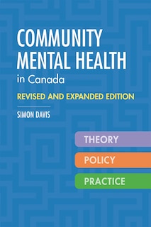 Front cover_Community Mental Health in Canada, Revised and Expanded Edition