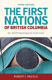 Front cover_The First Nations of British Columbia, Third Edition