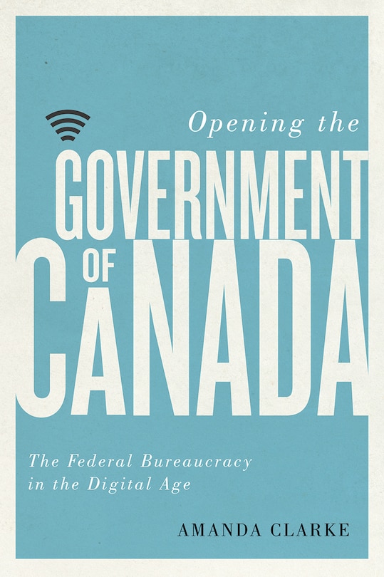 Front cover_Opening the Government of Canada