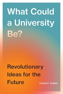 Front cover_What Could a University Be?