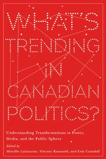 Front cover_What's Trending in Canadian Politics?