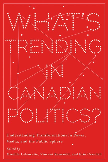Front cover_What's Trending in Canadian Politics?