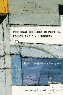 Couverture_Political Ideology In Parties, Policy, And Civil Society