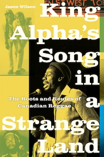 Front cover_King Alpha's Song in a Strange Land