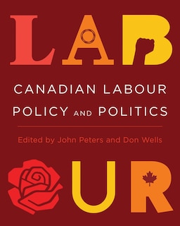 Front cover_Canadian Labour Policy and Politics