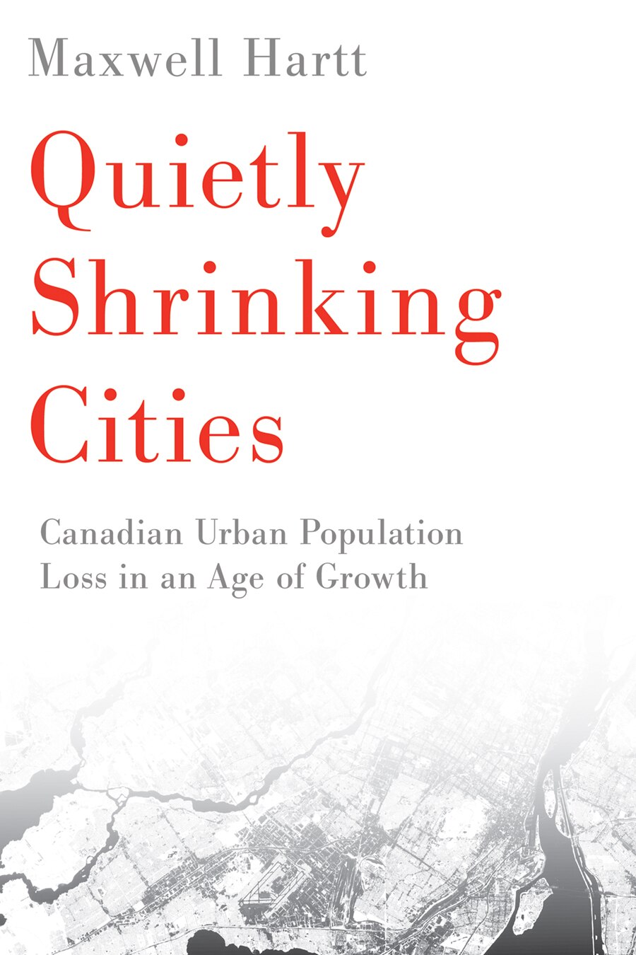 Quietly Shrinking Cities: Canadian Urban Population Loss In An Age