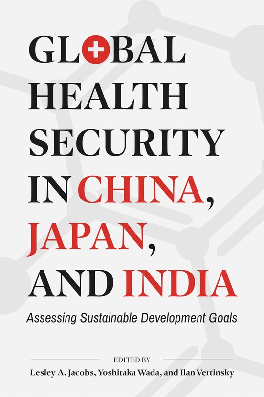 Front cover_Global Health Security in China, Japan, and India