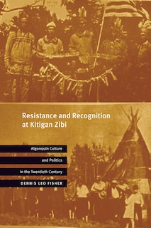 Front cover_Resistance and Recognition at Kitigan Zibi