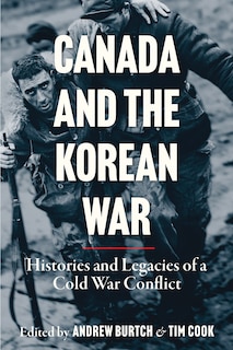 Couverture_Canada and the Korean War