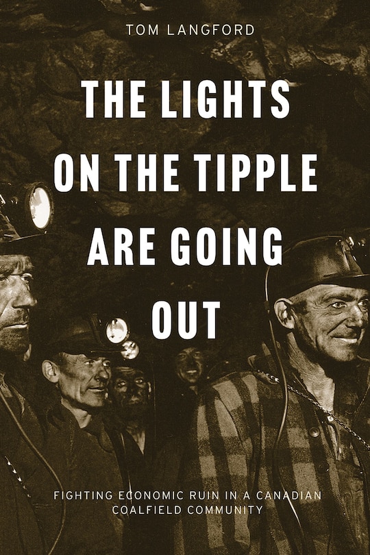 Front cover_The Lights on the Tipple Are Going Out