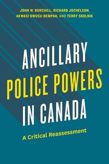 Front cover_Ancillary Police Powers in Canada