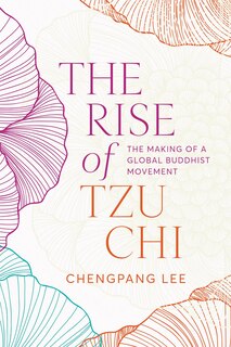 Front cover_The Rise of Tzu Chi