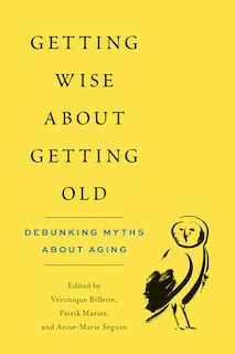Front cover_Getting Wise About Getting Old