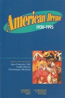 American Dream: 1930-1995