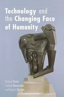 Front cover_Technology and the Changing Face of Humanity