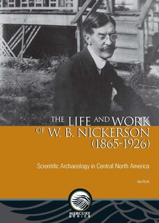 Couverture_The Life and Work of W. B. Nickerson (1865-1926)