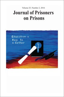 Journal Of Prisoners On Prisons, V25 # 2