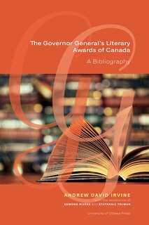 The Governor General’s Literary Awards of Canada: A Bibliography