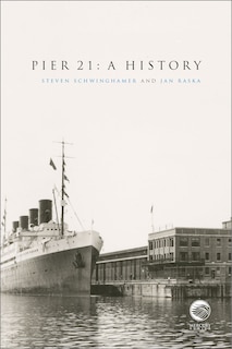 Pier 21: A History