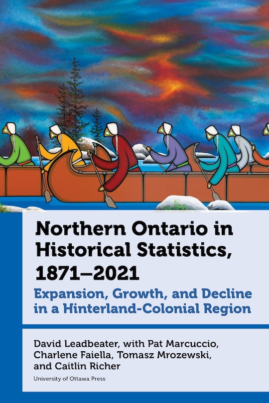 Couverture_Northern Ontario in Historical Statistics, 1871-2021
