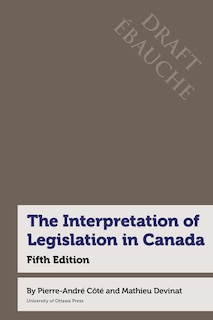 Front cover_The Interpretation of Legislation in Canada