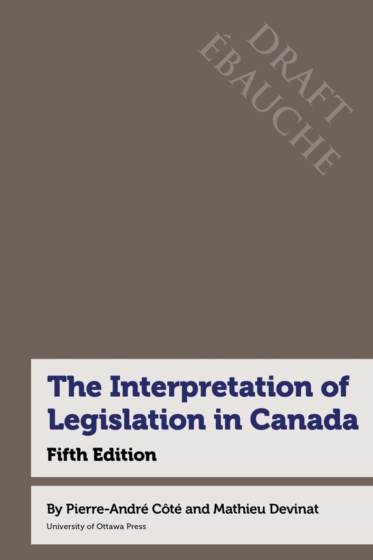 Front cover_The Interpretation of Legislation in Canada