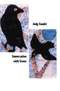 Conversation With Crows
