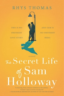 Front cover_The Secret Life of Sam Holloway