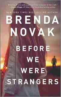Before We Were Strangers by Brenda Novak