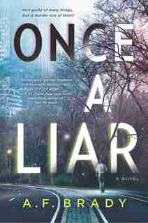 Once A Liar by A.f. Brady