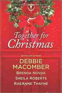 Together For Christmas by Debbie Macomber