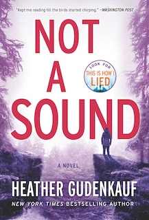 Not A Sound: A Novel