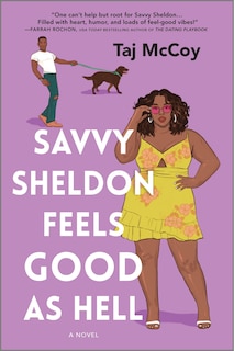 Front cover_Savvy Sheldon Feels Good As Hell