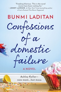 Front cover_Confessions Of A Domestic Failure