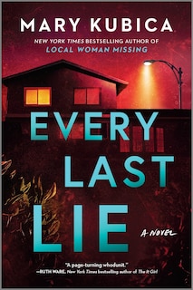 Every Last Lie: A Thrilling Suspense Novel from the author of Local Woman Missing