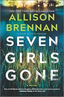 Seven Girls Gone: A  Riveting Suspense Novel